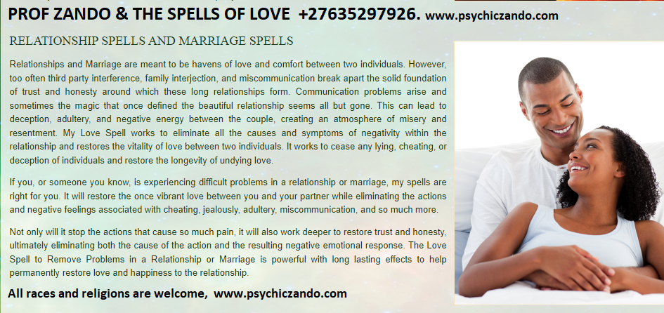 LOVE HERBS AND SPELLS +27635297926. Prof Zando Herbs